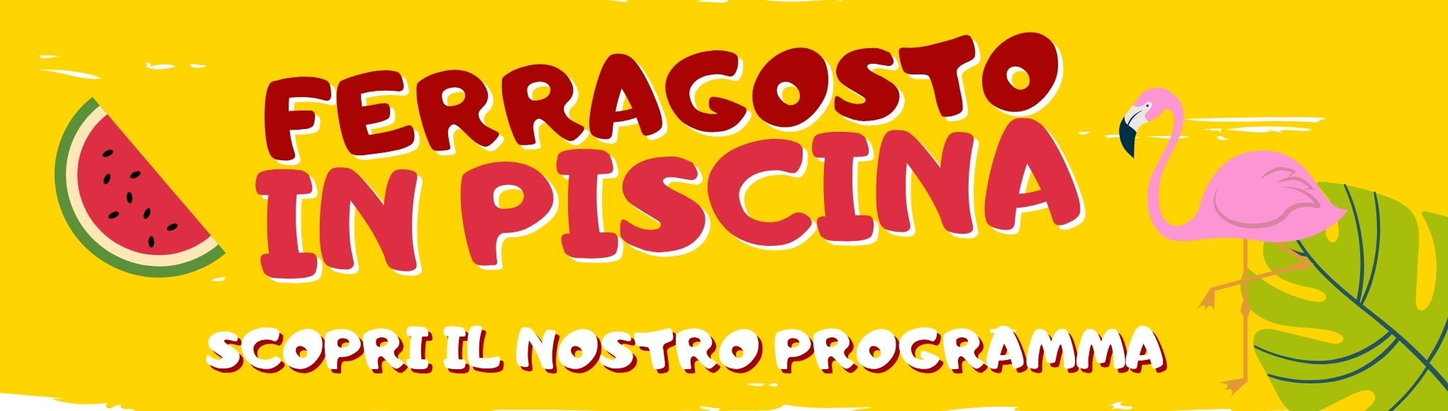 Ferragosto in piscina - programmi
